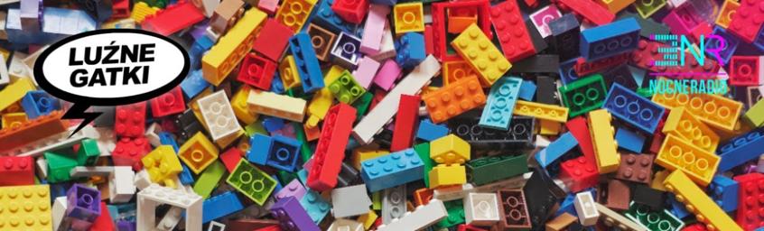 Luźne Gatki – Żadna dziewczyna nie da ci tego, co mogą dać ci klocki LEGO